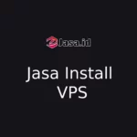 Jasa Install VPS